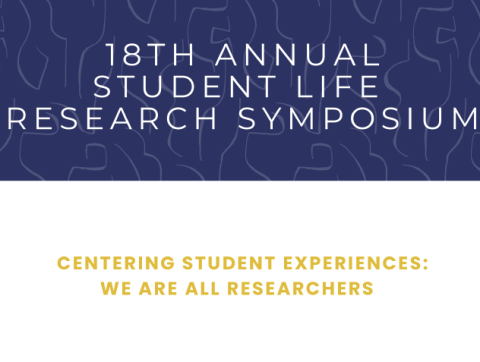 "18th Annual Student Life Research Symposium" text on blue textured background
